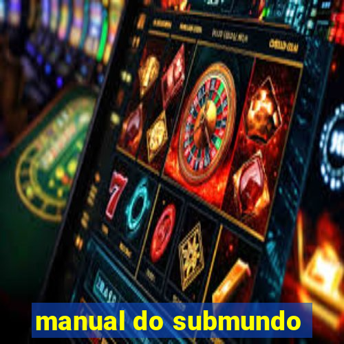 manual do submundo